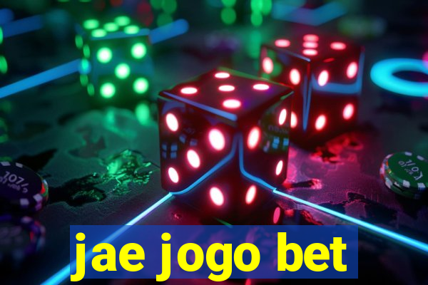 jae jogo bet